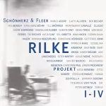 Schönherz, Fleer: Bis an alle Sterne / In meinem wilden Herzen / Überfließende Himmel / Weltenweiter Wandrer: Rilke Projekt 1-4