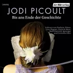 Jodi Picoult: Bis ans Ende der Geschichte: 