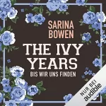 Sarina Bowen: Bis wir uns finden: The Ivy Years 5