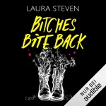 Laura Steven: Bitches Bite Back: Izzy O