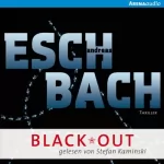 Andreas Eschbach: Black*Out: Out 1
