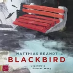 Matthias Brandt: Blackbird: 