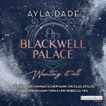 Ayla Dade: Blackwell Palace - Wanting it all: Frozen Hearts 2