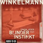 Andreas Winkelmann: Blinder Instinkt: 