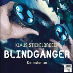 Klaus Stickelbroeck: Blindgänger: Tatort Schreibtisch - Autoren live 1