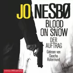 Jo Nesbø: Blood on Snow: Der Auftrag