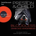 Douglas Preston, Lincoln Child: Bloodless - Grab des Verderbens: Aloysius Pendergast 20