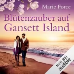 Marie Force: Blütenzauber auf Gansett Island: Die McCarthys 19