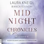 Bianca Iosivoni, Laura Kneidl: Blutmagie: Midnight Chronicles 2