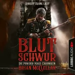 Brian McClellan: Blutschwur: Die Powder-Mage-Chroniken 1