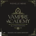 Richelle Mead, Michaela Link - Übersetzer: Blutsschwestern: Vampire Academy 1