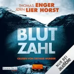 Thomas Enger, Jørn Lier Horst, Maike Dörries - Übersetzer, Günther Frauenlob - Übersetzer: Blutzahl: Alexander Blix und Emma Ramm 1
