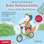Markus Osterwalder: Bobo Siebenschläfer kann schon Rad fahren: 
