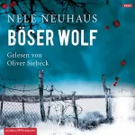 Nele Neuhaus: Böser Wolf: Bodenstein & Kirchhoff 6