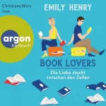 Emily Henry, Katharina Naumann - Übersetzer: Book Lovers - Die Liebe steckt zwischen den Zeilen: 