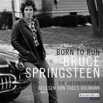 Bruce Springsteen: Born to Run: Die Autobiografie: 
