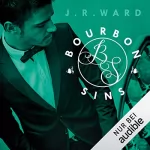 J. R. Ward: Bourbon Sins: Bourbon Kings 2