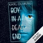 Karl Olsberg: Boy in a Dead End: 