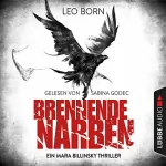 Leo Born: Brennende Narben: Ein Fall für Mara Billinsky 3