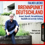 Falko Liecke: Brennpunkt Deutschland: Armut, Gewalt, Verwahrlosung - Neukölln ist erst der Anfang