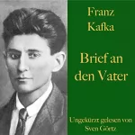 Franz Kafka: Brief an den Vater: 