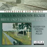 Paula Modersohn-Becker: Briefe und Tagebuchblätter 4: 