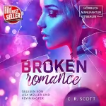 C. R. Scott: Broken Romance: 
