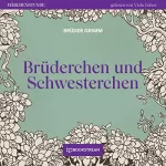 Brüder Grimm: Brüderchen und Schwesterchen: 