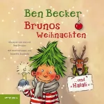 Ben Becker: Brunos Weihnachten... und Halali!: 