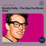Anton Ruppert: Buddy Holly - The Day the Music Died: 