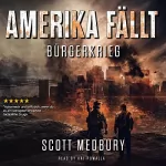 Scott Medbury: Bürgerkrieg: Amerika fällt 6