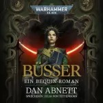 Dan Abnett: Büsser: Warhammer 40.000 - Bequin 2