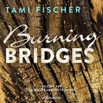 Tami Fischer: Burning Bridges: Fletcher University 1