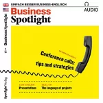 div.: Business Spotlight Audio - Conference calls. 6/2018: Business-Englisch lernen - Telefonkonferenzen
