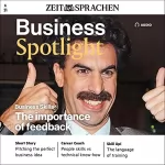 div.: Business Spotlight Audio - The importance of feedback. 6/2021: Business Englisch lernen - Die Bedeutung von Feedback