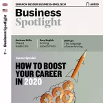 div.: Business Spotlight Audio - Your career. 1/2020: Business-Englisch lernen - Ihre Karriere