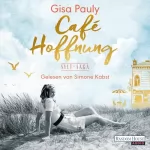 Gisa Pauly: Café Hoffnung: Die Sylt-Saga 2