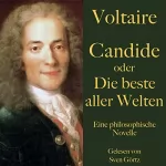 Voltaire: Candide oder Die beste aller Welten: Eine philosophische Novelle