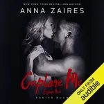 Anna Zaires, Dima Zales: Capture Me - Ergreife Mich [German Edition]: 