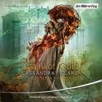 Cassandra Clare: Chain of Gold: Die Letzten Stunden 1
