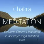 Walter Berger: Chakra Meditation: Geführte Chakra Meditation in der Kriya Yoga Tradition