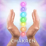 Tanja Kohl: Chakren - Die faszinierende Welt der Selbstheilung: Chakra-Harmonisierung mit Atemlenkung zur Aktivierung Deiner Energiezentren
