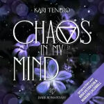Kari Tenero: Chaos in my Mind: Chaos 1