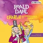 Roald Dahl, Sabine Ludwig - Übersetzer, Emma Ludwig - Übersetzer: Charlie und die Schokoladenfabrik: Charlie und die Schokoladenfabrik 1