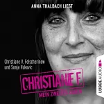 Christiane V. Felscherinow, Sonja Vukovic: Christiane F.: Mein zweites Leben
