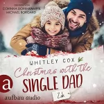 Whitley Cox, Michelle Landau - Übersetzer: Christmas with the Single Dad - Zak: Single Dads of Seattle 5