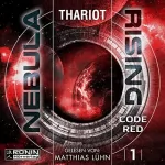 Thariot: Code Red: Nebula Rising 1