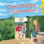 Dagmar Hoßfeld: Conni, Phillip und das Supermädchen: Conni & Co 7