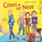 Dagmar Hoßfeld: Conni und der Neue: Conni & Co 2