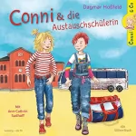 Dagmar Hoßfeld: Conni und die Austauschschülerin: Conni & Co 3